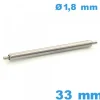 1 Barre à ressort de marque ISOSWISS  33 mm Non téléscopique épaulement simple diam : 1,8 mm Suisse