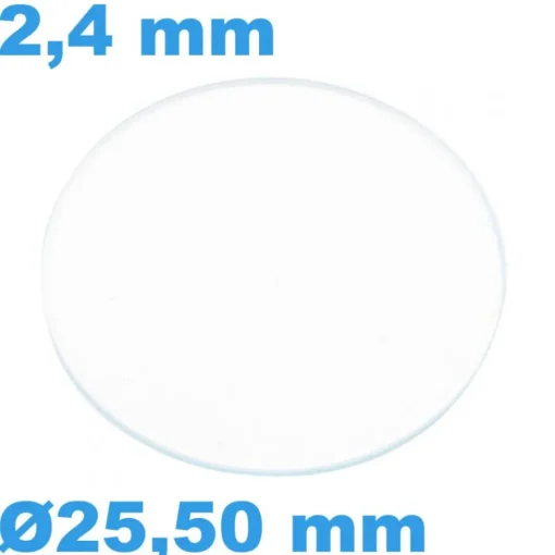Verre 25,50 mm pour montre Saphir Plat Circulaire épaisseur 2,4 mm inrayable